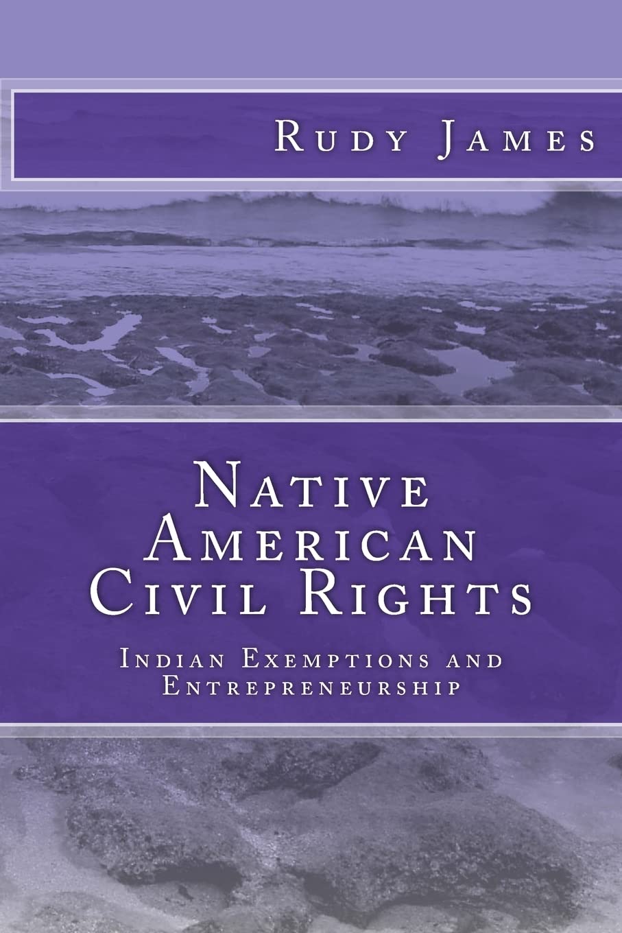 Book: Native American Civil Rights: Indian Exemptions and Entrepreneurship