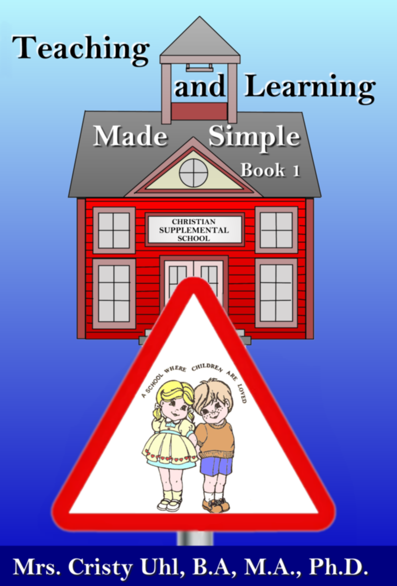Book: Teaching and Learning Made Simple Book 1 Cristy Uhl